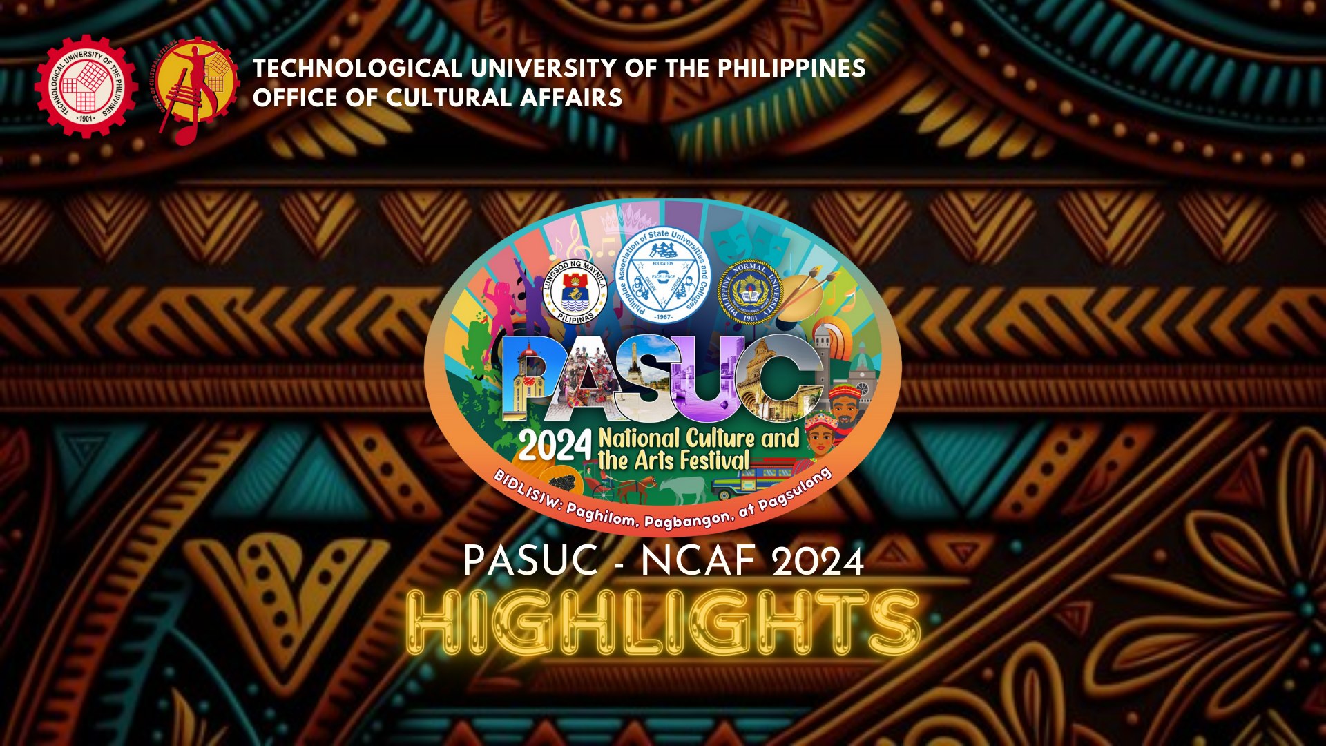 PASUC-NCAF 2024 (April 23-25, 2024) Bidsiliw: Paghilom, Pagbangon at Pagsulong